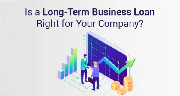 Is A Business Loan The Right Choice For Your Company?